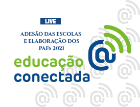 Live 03 - Adesão das Escolas e Elaboração dos PAFs 2021